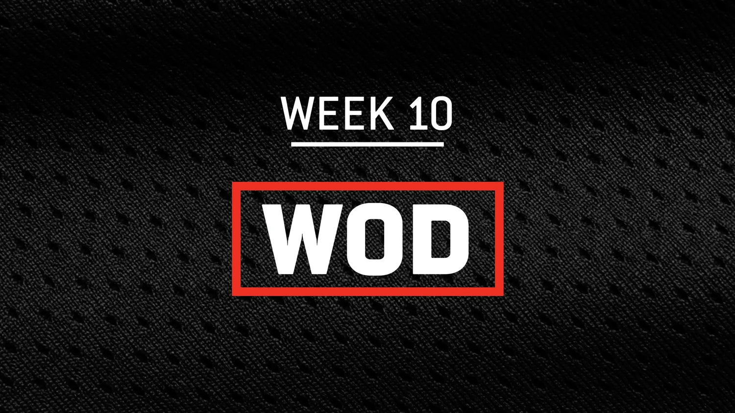 Week 10