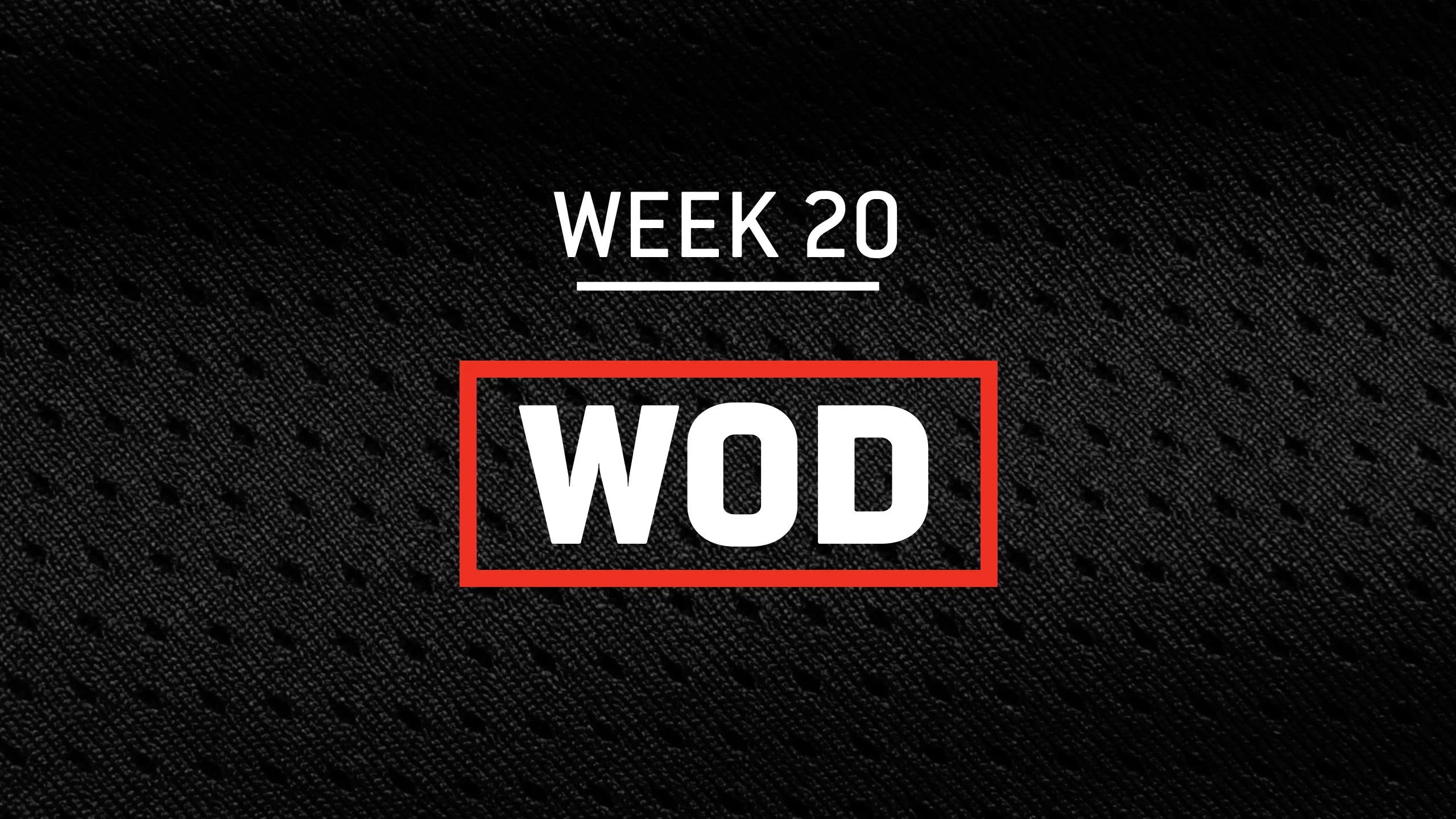 Week 20