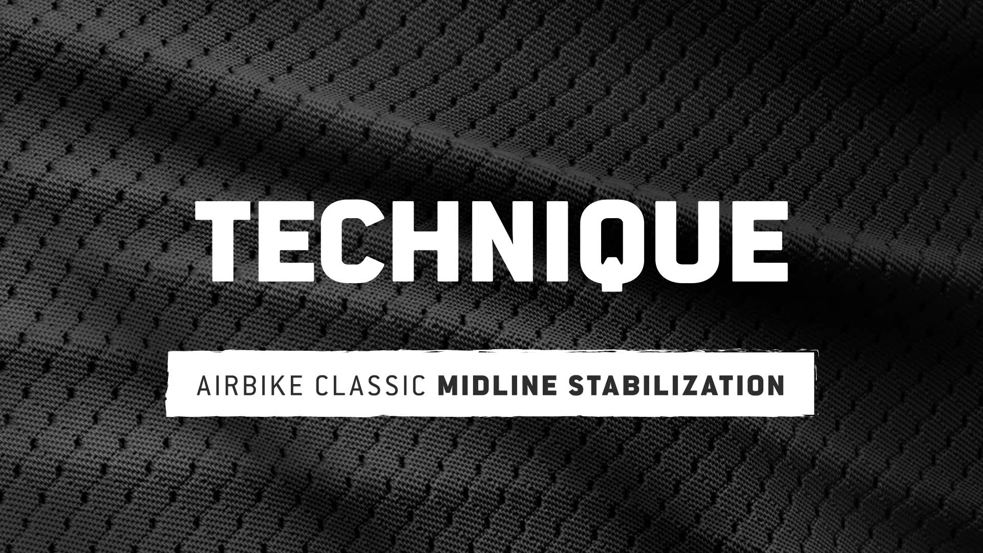 AirBike Classic: Midline Stabilization
