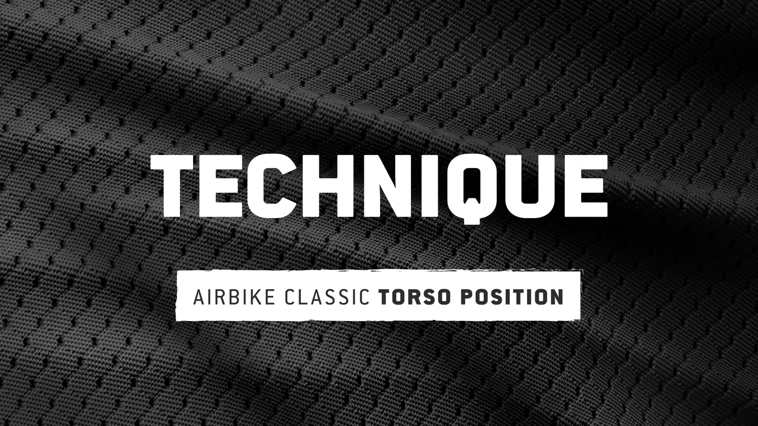 AirBike Classic: Torso Position
